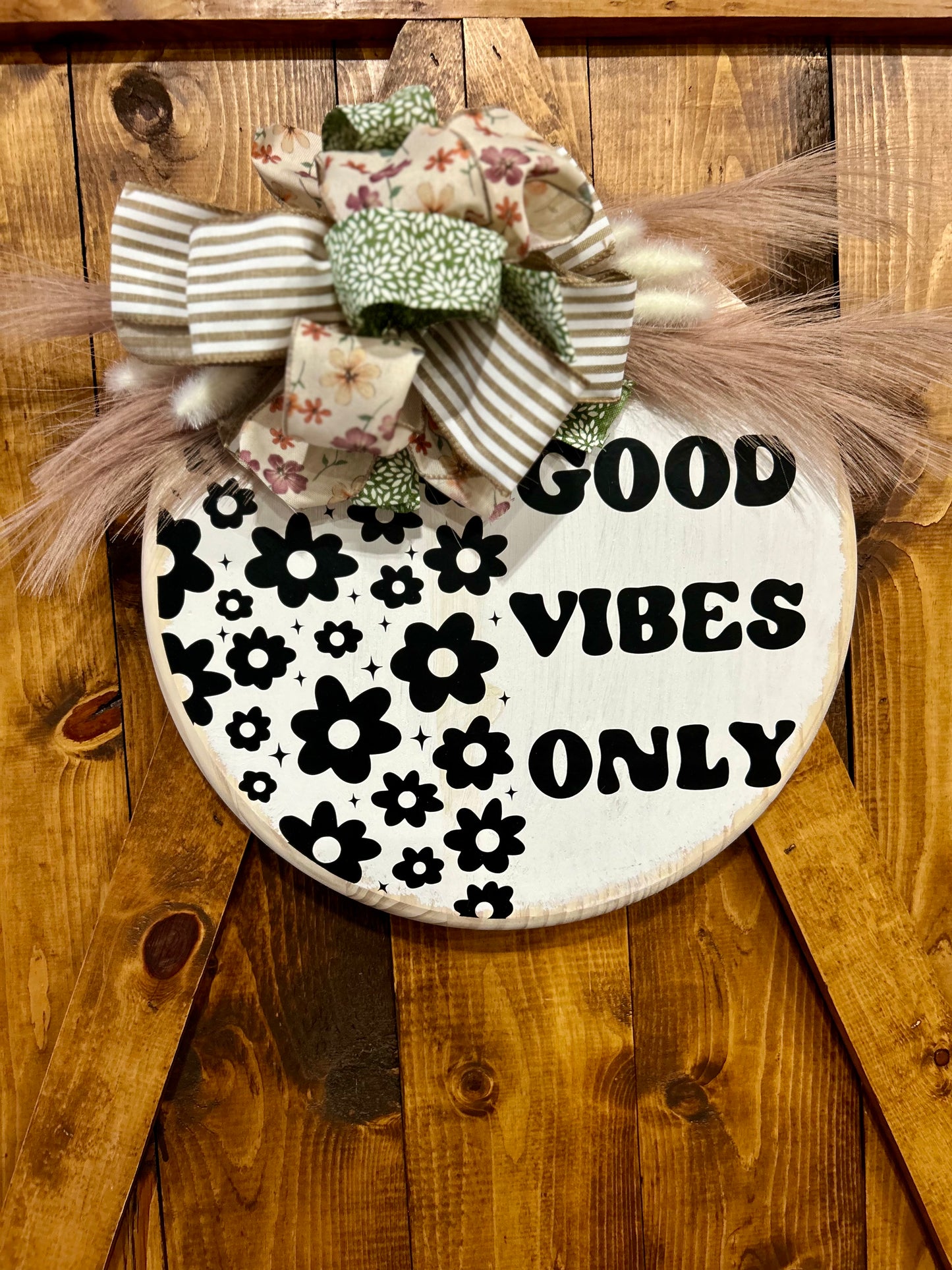 Good Vibes Only Door Sign